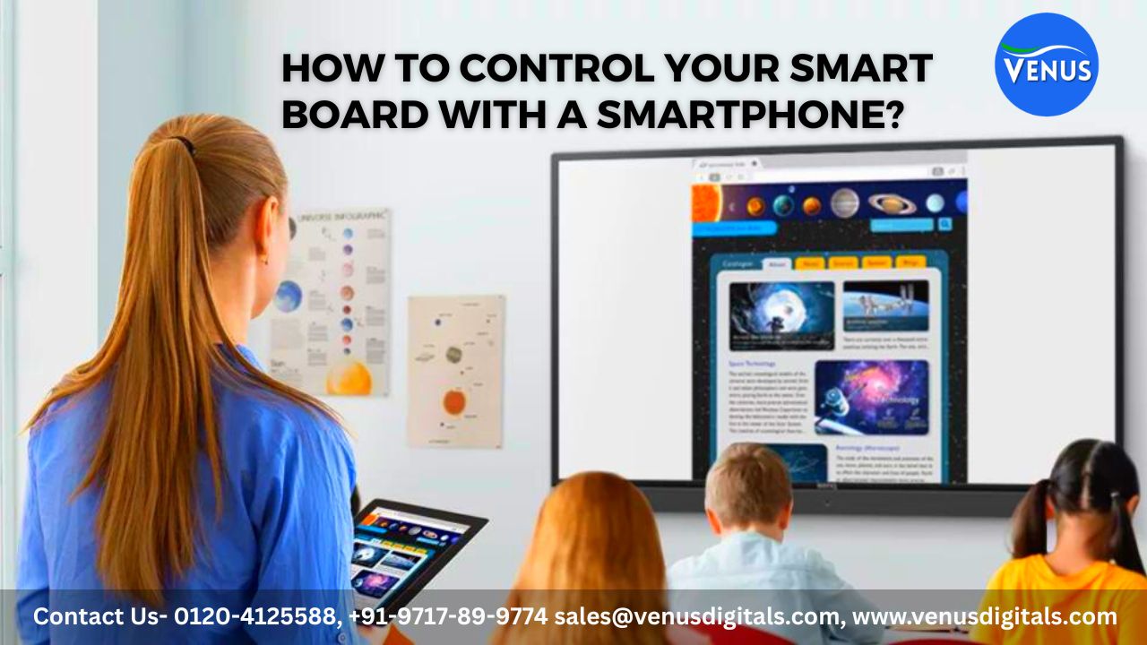 How to Control Your Smart Board With a Smartphone?