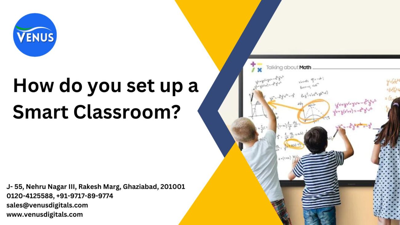 How do you set up a smart classroom?